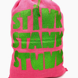 "Stink, Stank, Stunk" Glitter Print in Pink Santa Sack