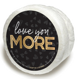 LOVE YOU MORE Soap in a Sponge