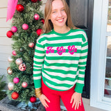 Fa La La Stripe Sweatshirt