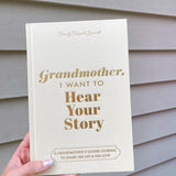 Grandmother, I Want to Hear Your Story: Heirloom Edition