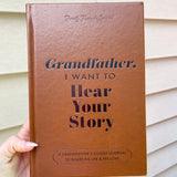 Grandfather, I Want to Hear Your Story: Heirloom Edition